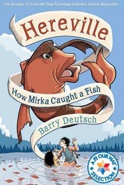 Hereville: How Mirka Caught a Fish book cover
