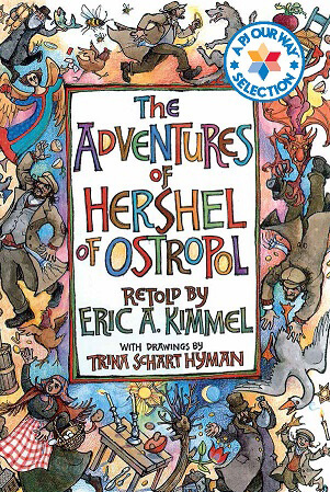 he Adventures of Hershel of Ostropol