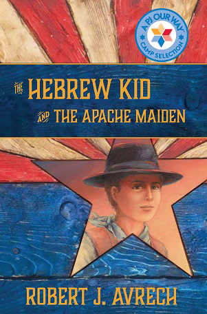 The Hebrew Kid and the Apache Maiden