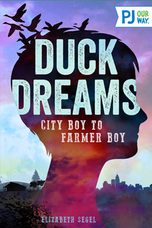 Duck Dreams : City Boy to Farmer Boy