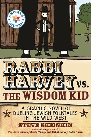 Rabbi Harvey vs. the Wisdom Kid