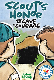 Scout's Honor and the Cave of Courage 